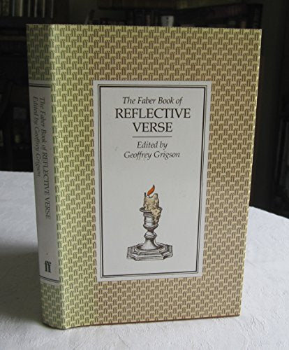 The Faber Book of Reflective Verse