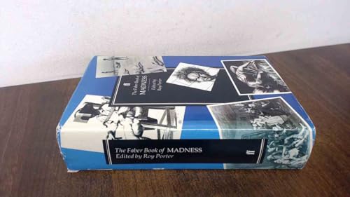 The Faber Book of Madness
