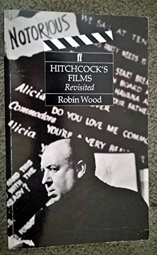 Hitchcock's Films Revisited