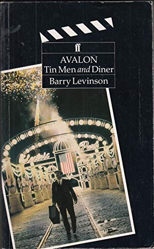 Avalon, Tin Men AND Diner
