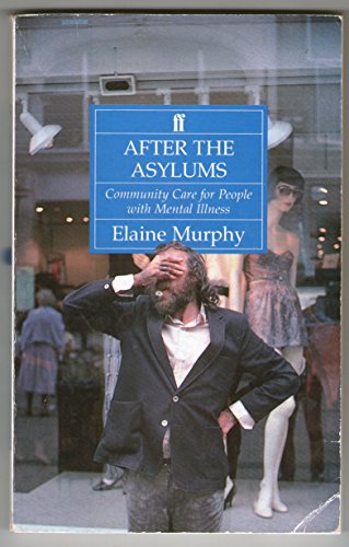 After the Asylums