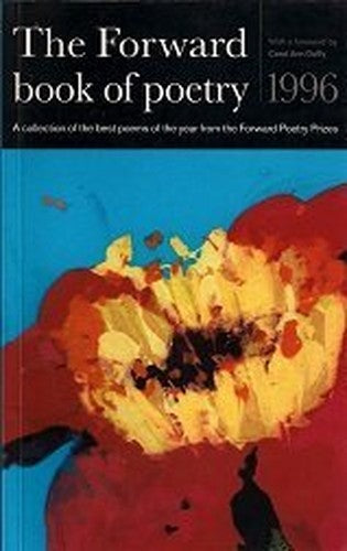 The Forward Book of Poetry 1996