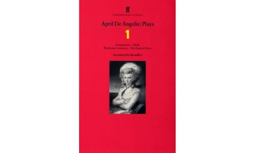 April De Angelis Plays 1
