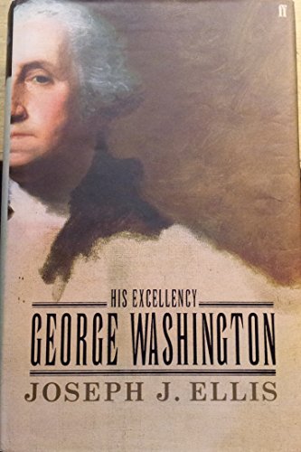 His Excellency: George Washington