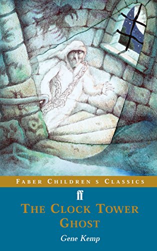 Clock Tower Ghost (Children's Classics)
