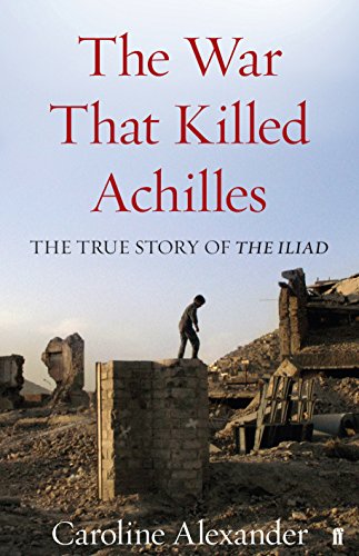 The War That Killed Achilles