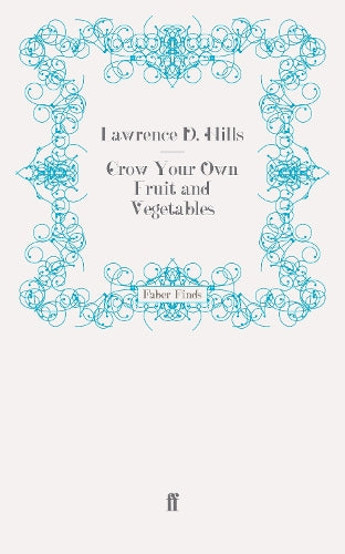 Grow Your Own Fruit and Vegetables