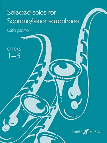 Selected Solos for Tenor Saxophone: Grades 1-3