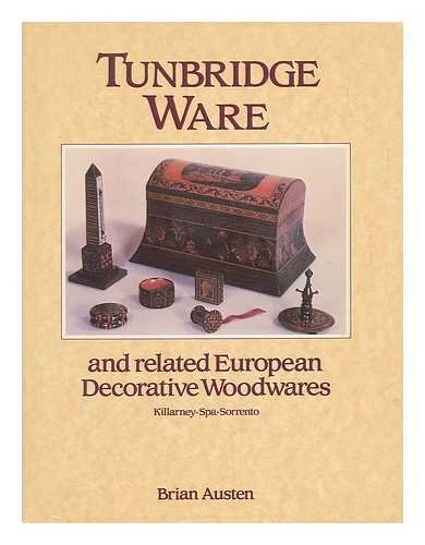 Tunbridge Ware and Related European Decorative Woodwares