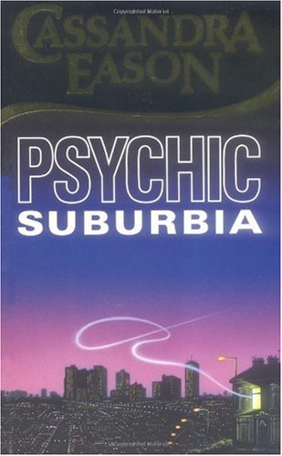 Psychic Suburbia