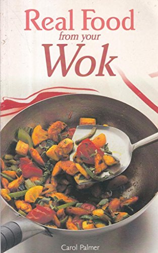 Real Food from Your Wok