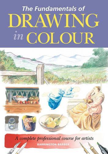 Fundamentals of Drawing in Colour