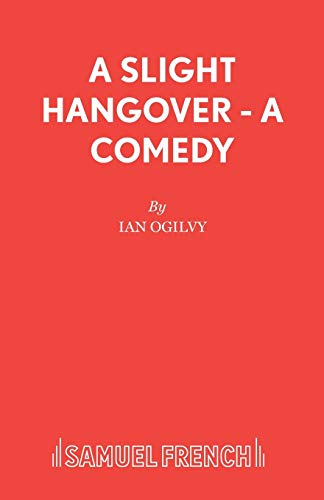 A Slight Hangover