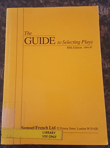The Guide to Selecting Plays for Performance