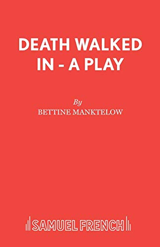 Death Walked in