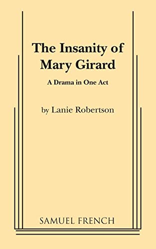 The Insanity of Mary Girard