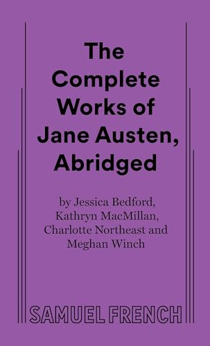 The Complete Works of Jane Austen, Abridged