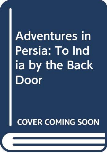Adventures in Persia