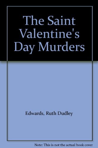 The Saint Valentine's Day Murders