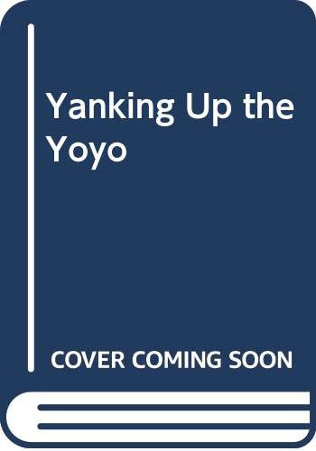 Yanking Up the Yoyo