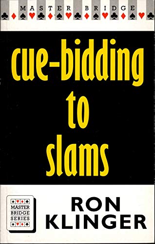 Cue Bidding to Slams