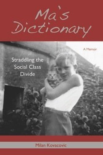 Ma's Dictionary (Ma's Dictionary: Straddling the Social Class Divide)