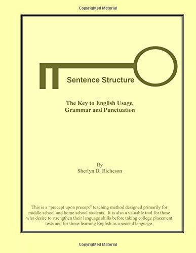 Sentence Structure:The Key to English Usage, Grammar and Punctuation