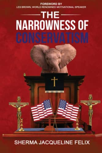 The Narrowness of Conservatism