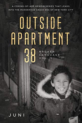 Outside Apartment 38: Broken Language Vol. 1