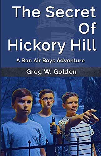 The Secret Of Hickory Hill