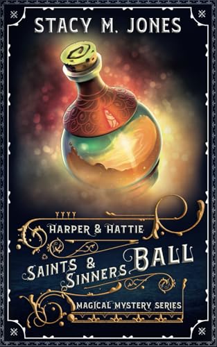 Saints Sinners Ball Harper Hattie Magical Mystery