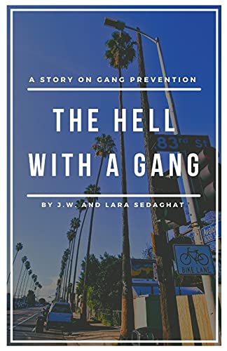 The Hell With A Gang