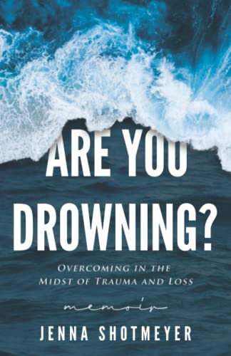 Are You Drowning?