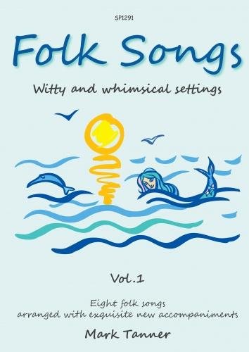 Tanner: Folk Songs in a contemporary setting Book 1
