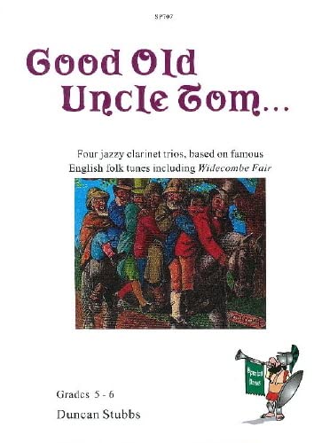 Good Old Uncle Tom... Four jazzy clarinet trios