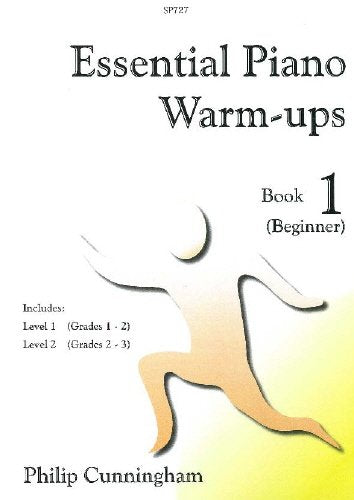 Philip Cunningham: Essential Piano Warm Ups Book 1