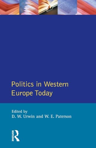 Politics in Western Europe Today: Perspectives, Politics and problems since 1980