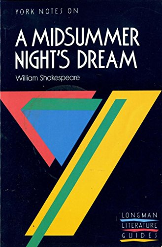 York Notes on William Shakespeare's Midsummer Night's Dream