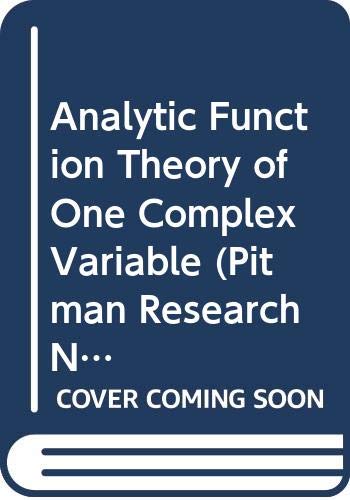 Analytic Function Theory of One Complex Variable