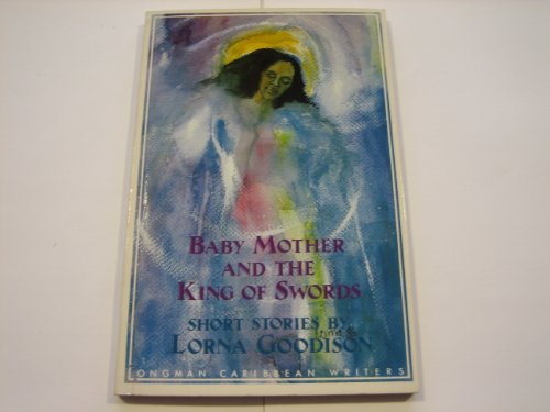 Baby Mother and the King of Swords