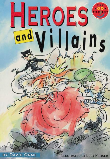 Heroes and Villains Literature and Culture