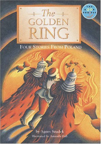 The Golden Ring: Four Stories from Poland Literature and Culture Fiction 3