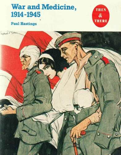 War and Medicine, 1914-45