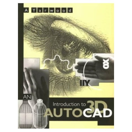 An Introduction to 3D AutoCAD