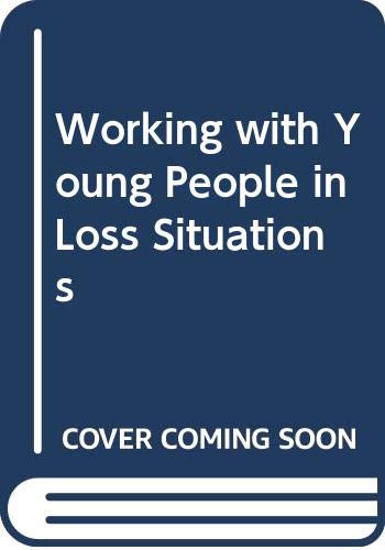 Working with Young People in Loss Situations