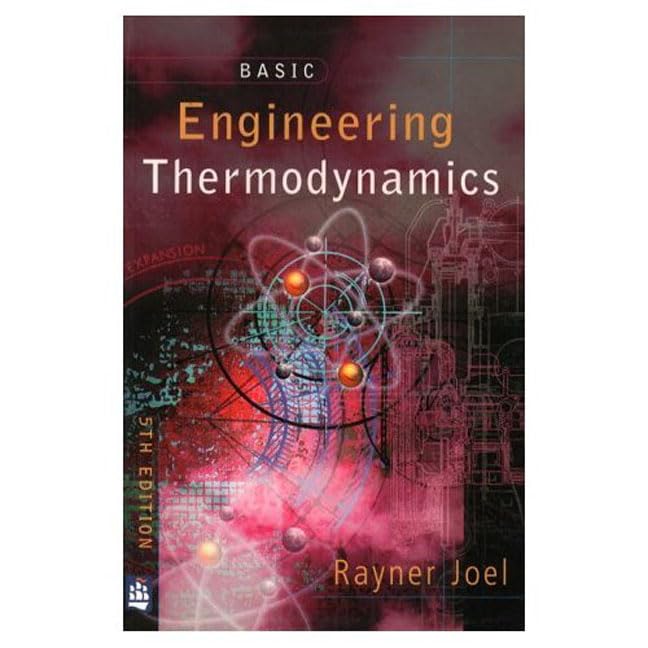 Basic Engineering Thermodynamics