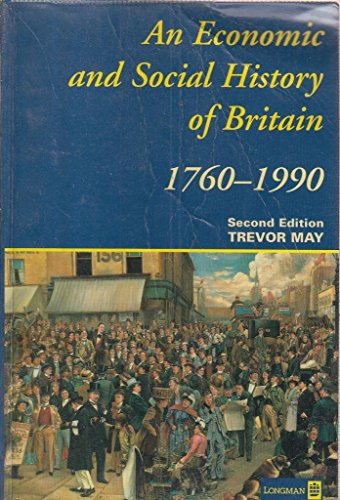 Economic & Social History of Britain, An 2nd. Edition