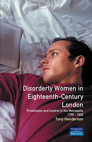Disorderly Women in Eighteenth-Century London