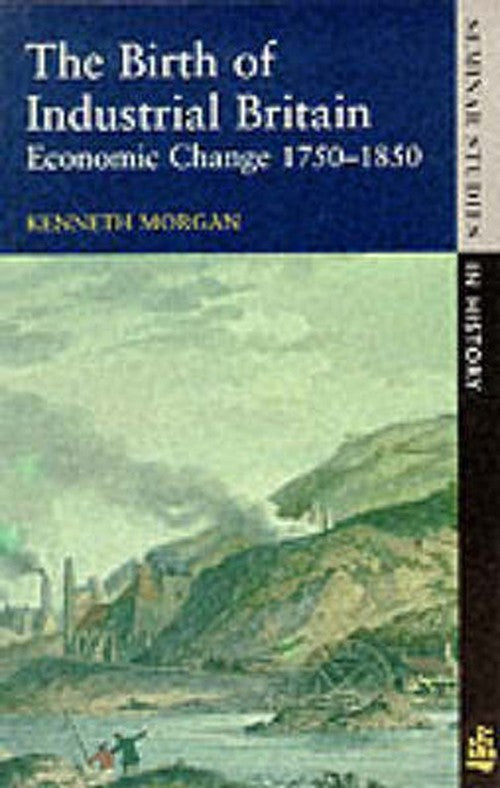 The Birth of Industrial Britain