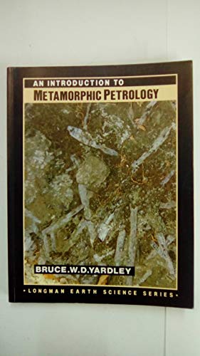 An Introduction to Metamorphic Petrology